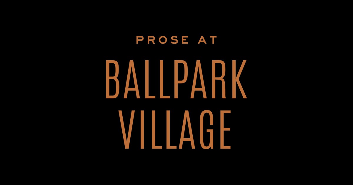 Prose at Ballpark Village